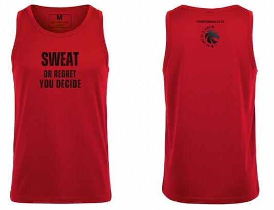 Mens Vest *Sweat Or Regret, You decide*